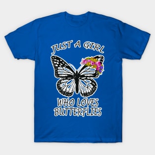 just a girl who loves butterfly 3 T-Shirt